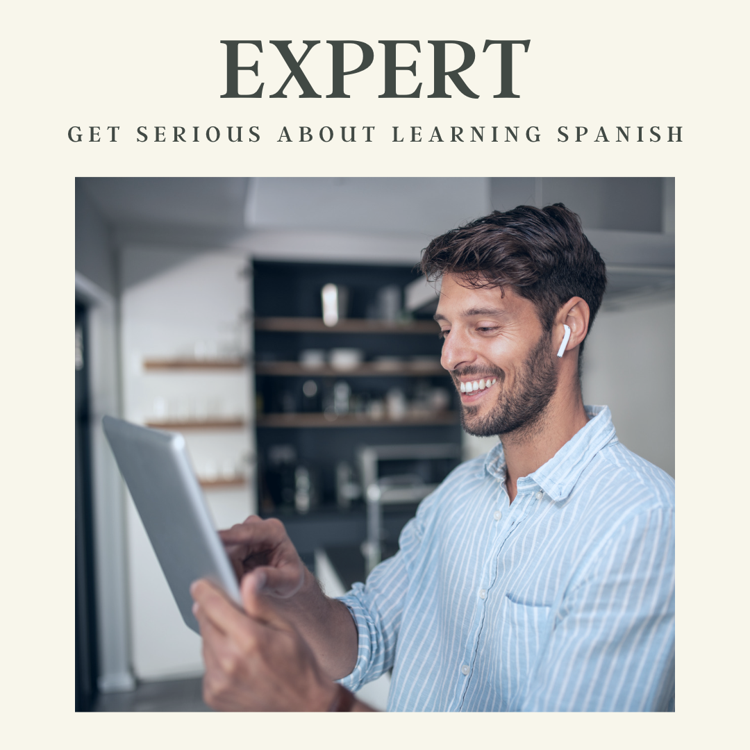 Expert – Get Serious About Learning Spanish